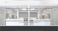 Desktop Screenshot of downtownfamilydental.com